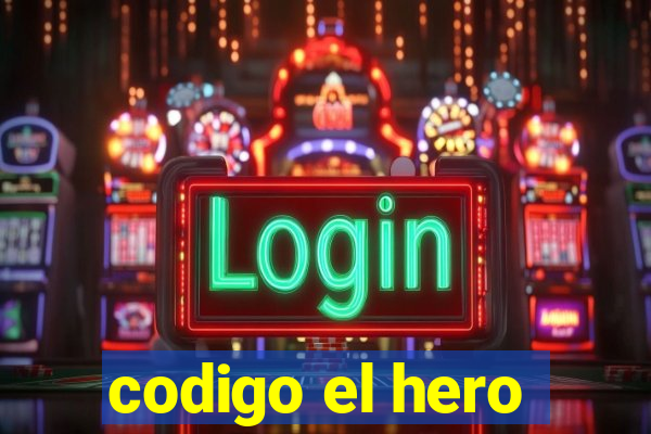 codigo el hero